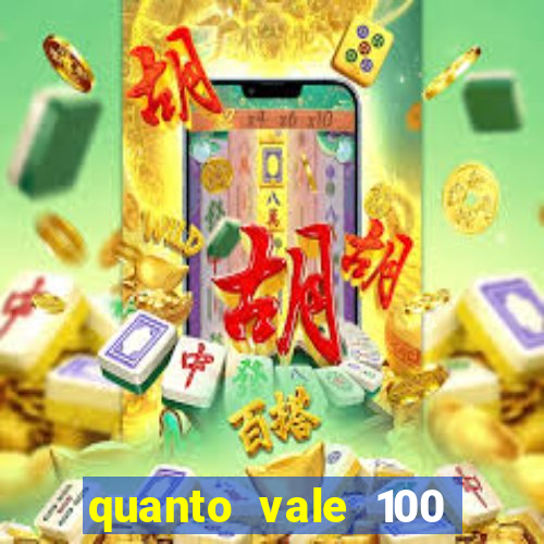quanto vale 100 yuan em real